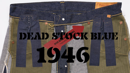 DEAD STOCK BLUE  Lot S1001XX(1000XX)【1946MODEL】